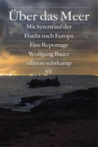 Könyv Über das Meer Wolfgang Bauer