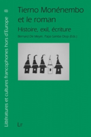 Libro Tierno Monénembo et le roman Bernard De Meyer