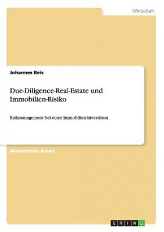 Książka Due-Diligence-Real-Estate und Immobilien-Risiko Johannes Reis