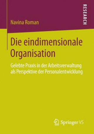 Könyv Die Eindimensionale Organisation Navina Roman