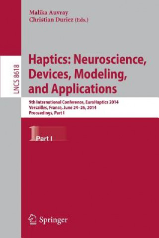 Książka Haptics: Neuroscience, Devices, Modeling, and Applications Malika Auvray