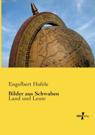 Kniha Bilder aus Schwaben Engelbert Hofele