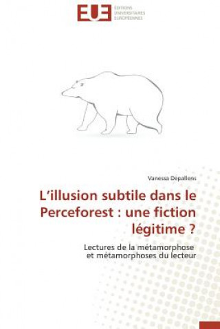 Книга L Illusion Subtile Dans Le Perceforest Vanessa Depallens