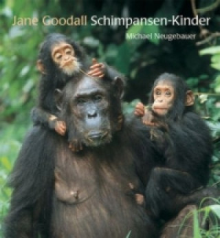 Kniha Schimpansen-Kinder Jane Goodall