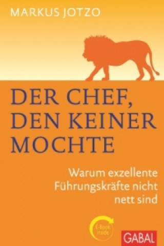 Kniha Der Chef, den keiner mochte, m. 1 Beilage Markus Jotzo