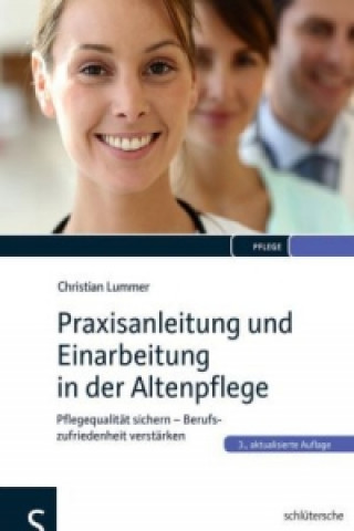 Carte Praxisanleitung und Einarbeitung in der Altenpflege Christian Lummer