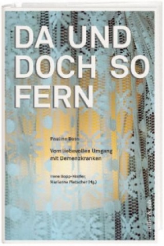 Book Da und doch so fern Pauline Boss