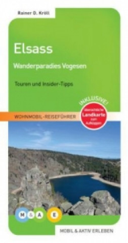 Kniha Elsass - Wanderparadies Vogesen Rainer D. Kröll