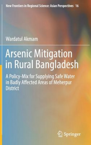 Książka Arsenic Mitigation in Rural Bangladesh Wardatul Akmam