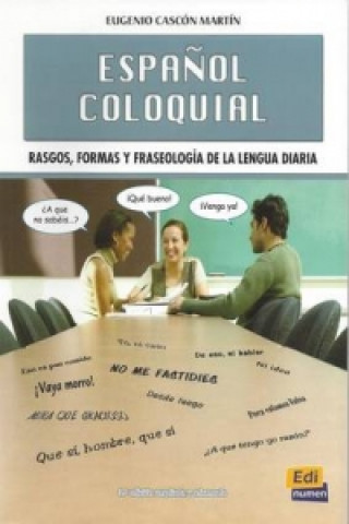 Kniha Espanol Coloquial Eugenio Cascon Martin