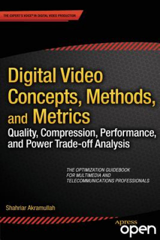 Kniha Digital Video Concepts, Methods, and Metrics Shahriar Akramullah
