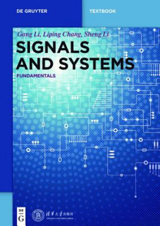 Kniha Signals and Systems Gang Li