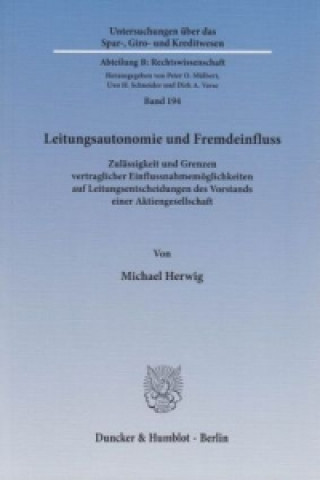 Kniha Leitungsautonomie und Fremdeinfluss Michael Herwig