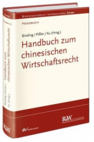 Kniha Handbuch zum chinesischen Zivil- und Wirtschaftsrecht Jörg Binding