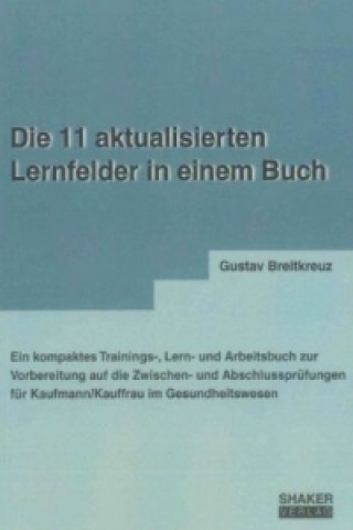 Carte Die 11 aktualisierten Lernfelder in einem Buch Gustav Breitkreuz