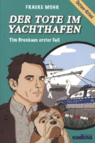 Книга Der Tote im Yachthafen Frauke Mohr