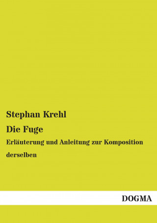 Kniha Die Fuge Stephan Krehl