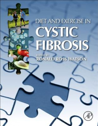 Kniha Diet and Exercise in Cystic Fibrosis Ronald Watson