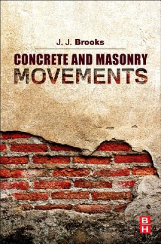 Könyv Concrete and Masonry Movements Jeffrey Brooks