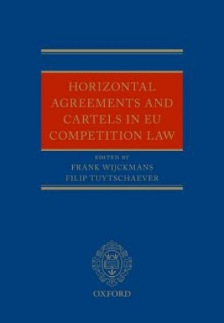 Книга Horizontal Agreements and Cartels in EU Competition Law Filip Tuytschaever
