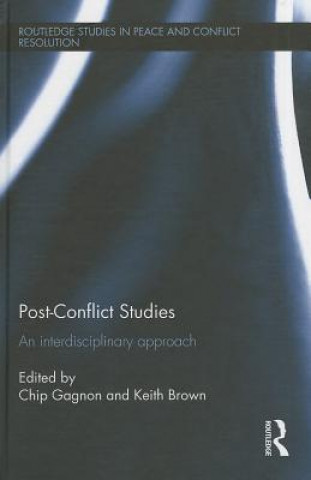 Libro Post-Conflict Studies Chip Gagnon