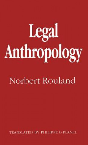 Kniha Legal Anthropology Norbert Rouland