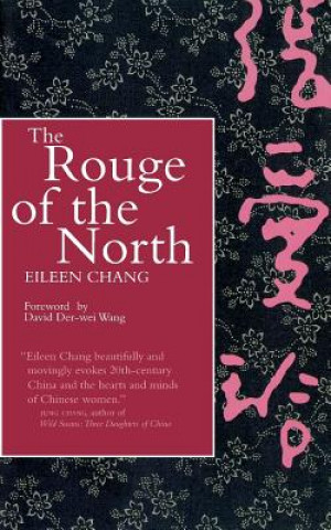 Kniha Rouge of the North Eileen Chang