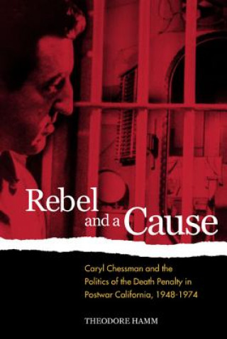 Книга Rebel and a Cause Theodore Hamm