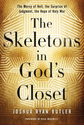 Книга Skeletons in God's Closet Joshua Ryan Butler