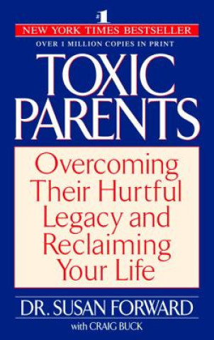 Könyv Toxic Parents Susan Forward