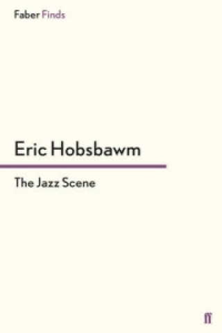 Книга Jazz Scene Eric Hobsbawm