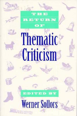 Kniha Return of Thematic Criticism Werner Sollors