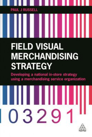 Книга Field Visual Merchandising Strategy Paul Russell