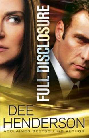 Книга Full Disclosure Dee Henderson