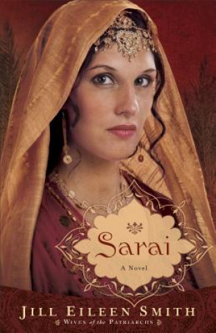Carte Sarai - A Novel Jill Eileen Smith