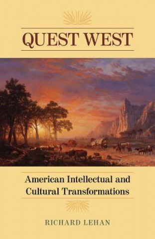 Knjiga Quest West Richard Daniel Lehan