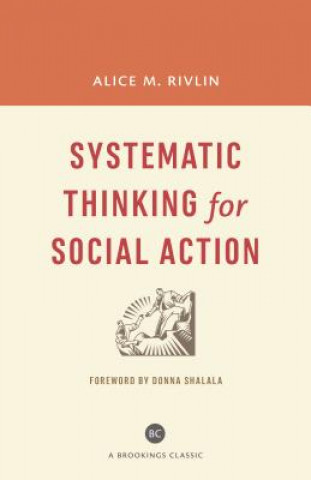 Carte Systematic Thinking for Social Action Alice M. Rivlin