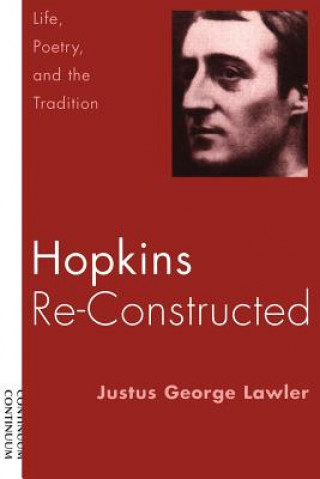 Könyv Hopkins Re-Constructed Justus George Lawler