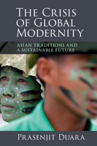 Könyv Crisis of Global Modernity Prasenjit Duara