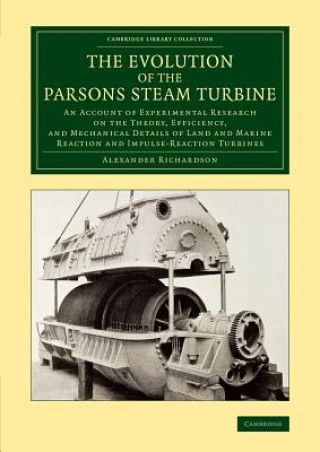 Kniha Evolution of the Parsons Steam Turbine Alexander Richardson
