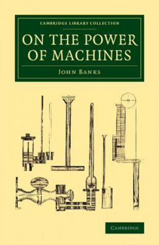 Livre On the Power of Machines John Banks