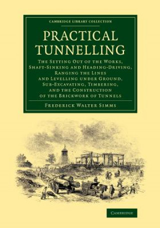 Buch Practical Tunnelling Frederick Walter Simms