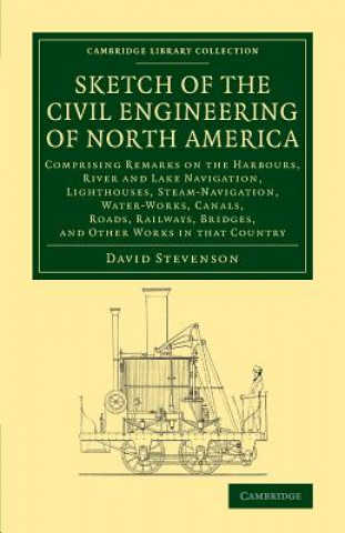 Carte Sketch of the Civil Engineering of North America David Stevenson