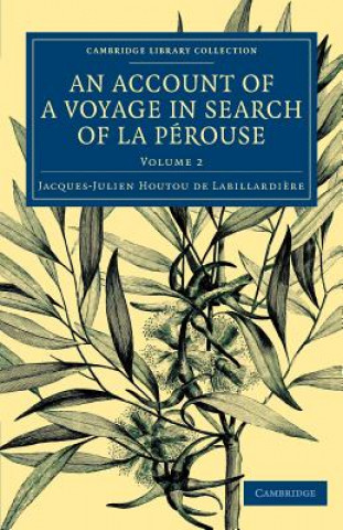 Knjiga Account of a Voyage in Search ofLa Perouse Jacques-Julien Houtou de La Billardiere