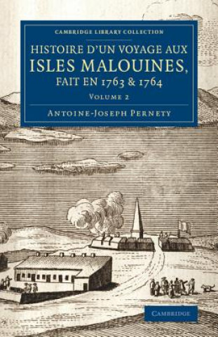 Knjiga Histoire d'un voyage aux isles Malouines, fait en 1763 & 1764 Antoine-Joseph Pernety