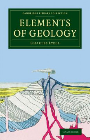 Carte Elements of Geology Charles Lyell