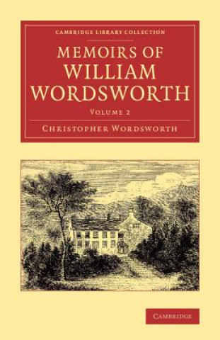 Livre Memoirs of William Wordsworth Christopher Wordsworth