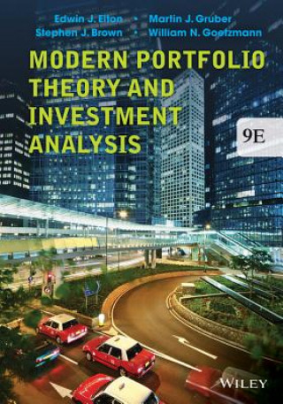 Kniha Modern Portfolio Theory and Investment Analysis Edwin J. Elton