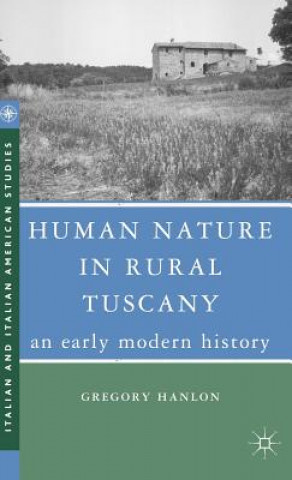 Buch Human Nature in Rural Tuscany Gregory Hanlon