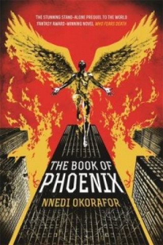Kniha Book of the Phoenix Nnedi Okorafor
